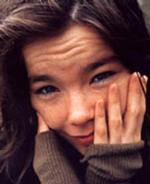   (Bjork)